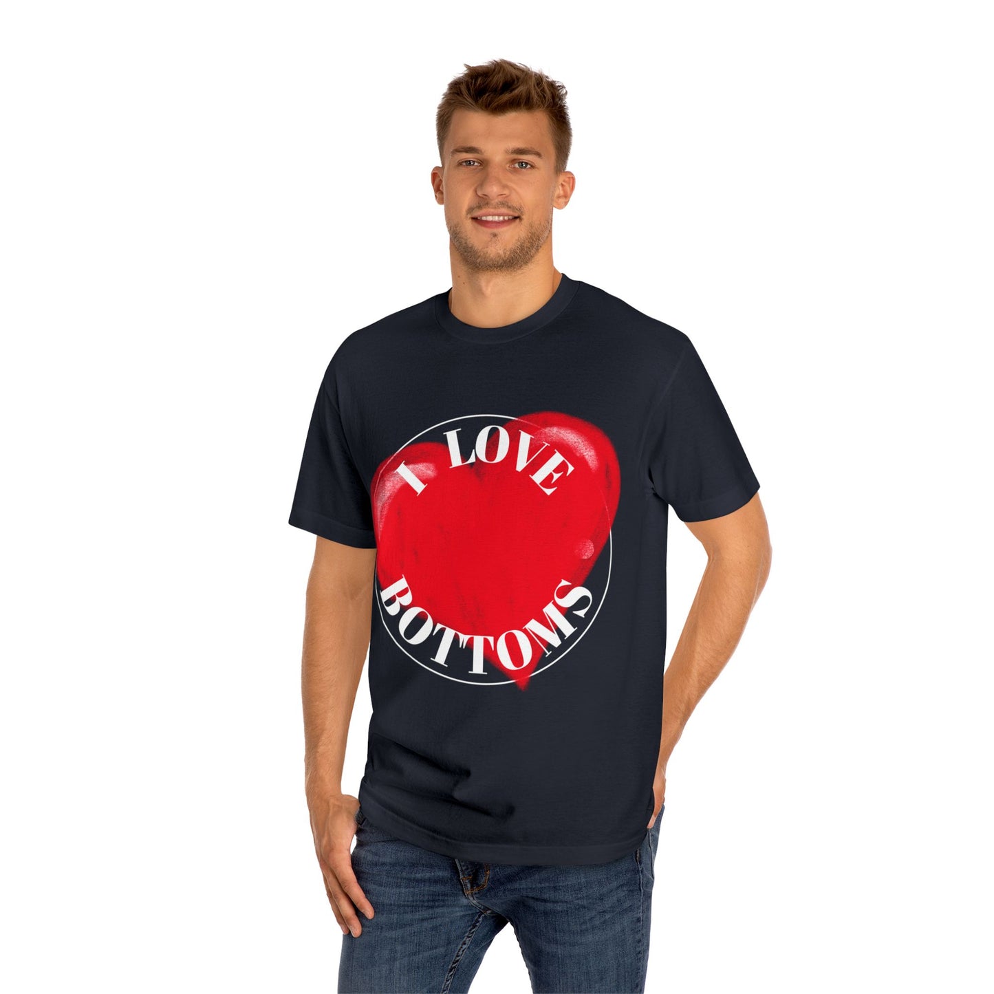 I love Bottoms #1  Unisex Classic Tee