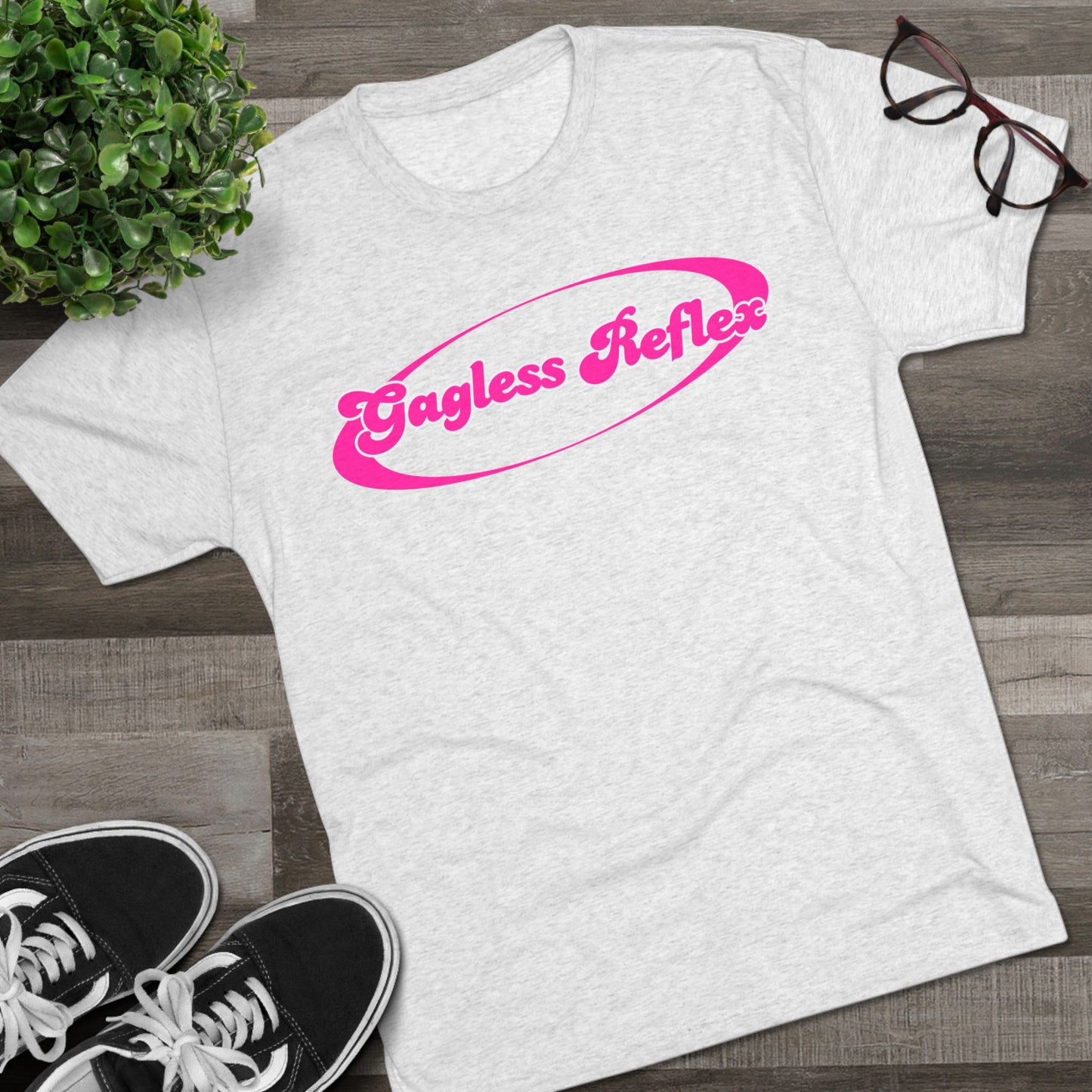 Gagless Reflex Unisex Tri-Blend Crew Tee