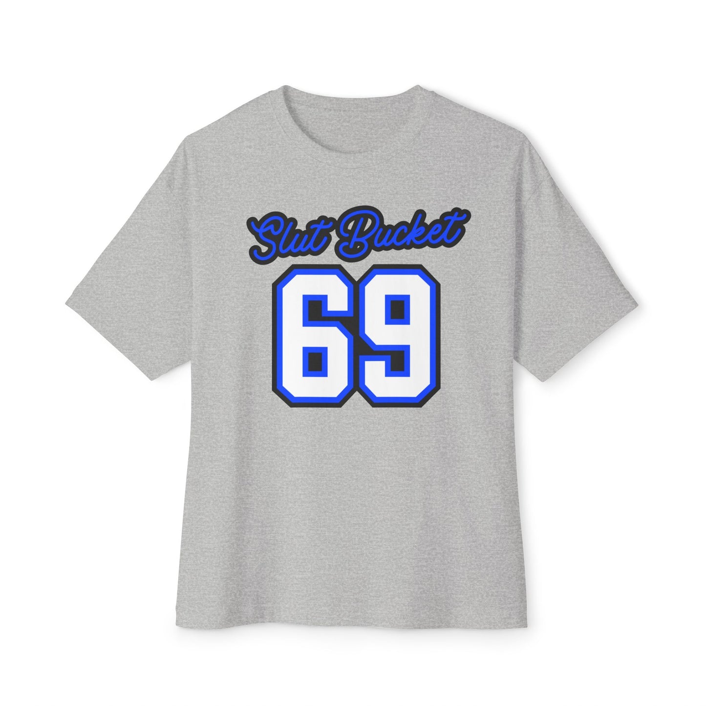 Slut Bucket Unisex Oversized Boxy Tee