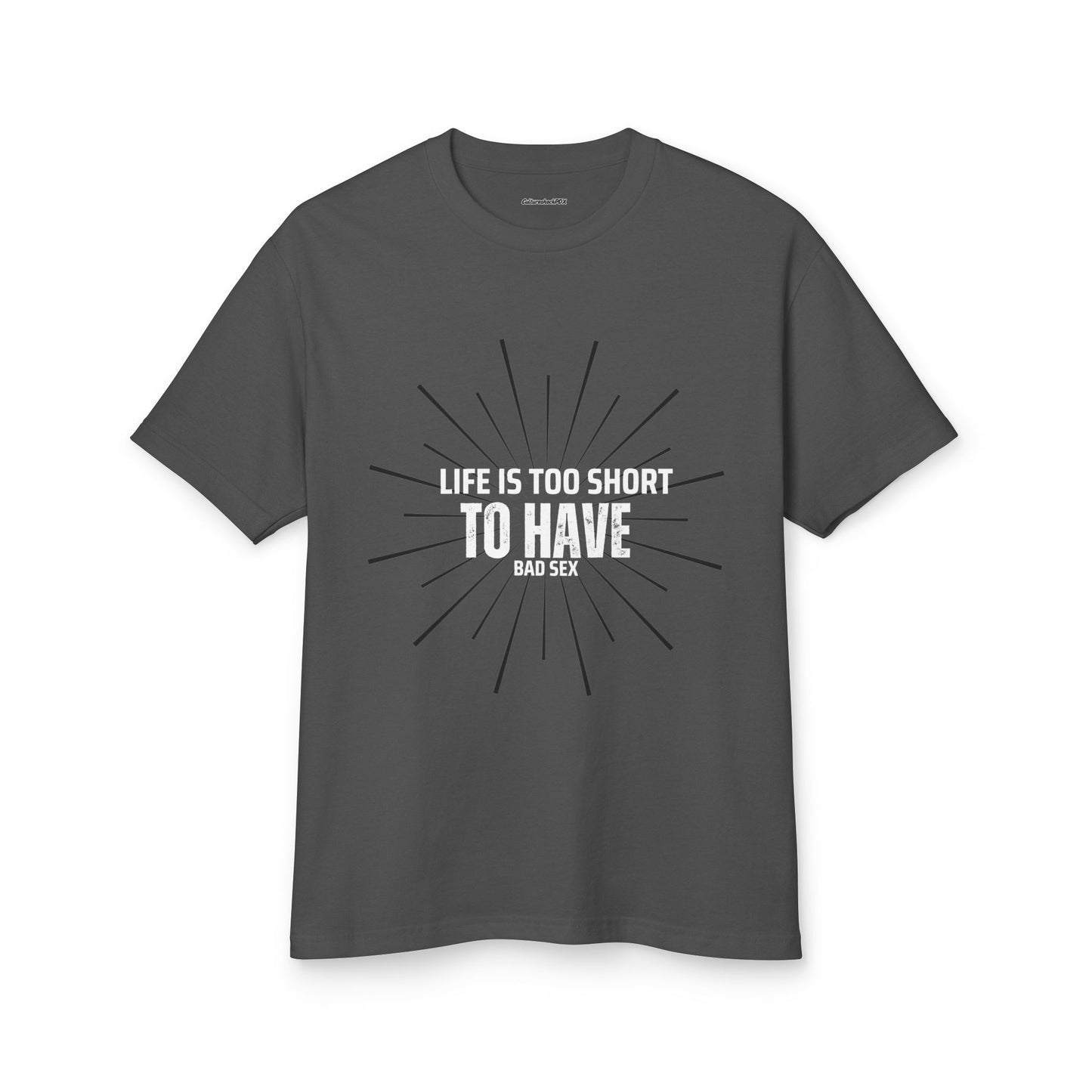 Life is too short  Unisex Garment-Dyed Heavyweight Cotton Tee