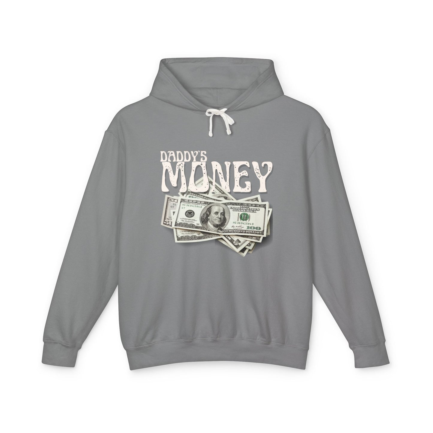 Daddy`s Money Unisex Lightweight Hooded Sweatshirt