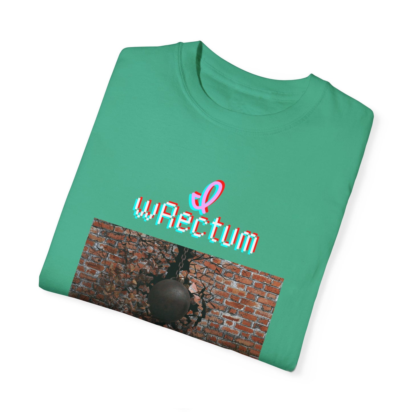 I Wrectum Unisex Garment-Dyed T-shirt