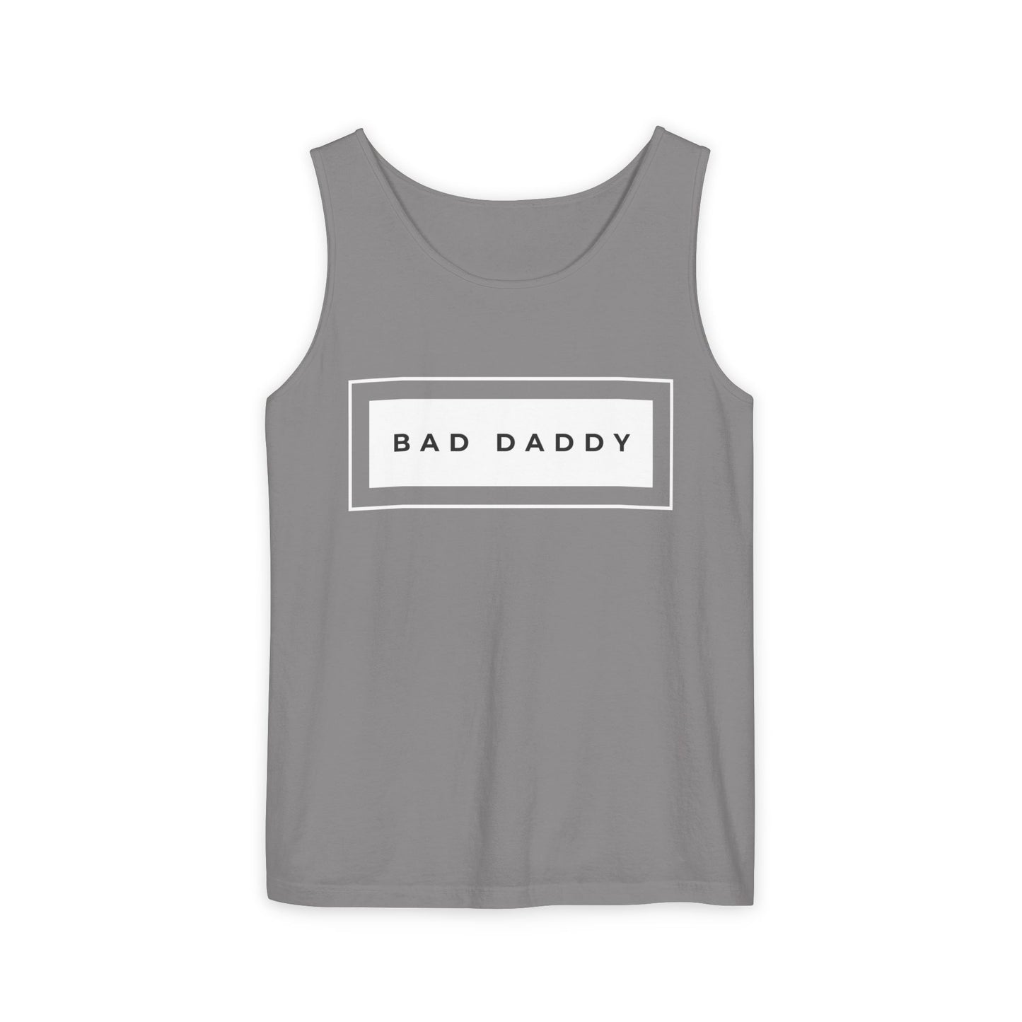 Bad Daddy Unisex Garment-Dyed Tank Top