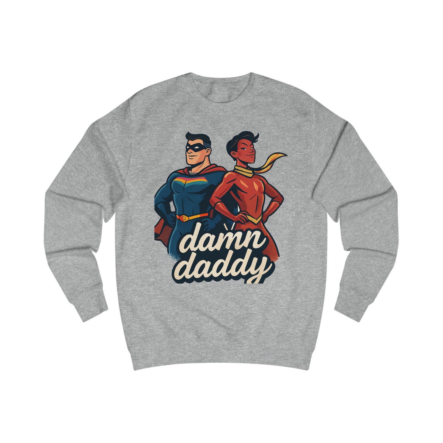 Damn Daddy Superhero Sweatshirt