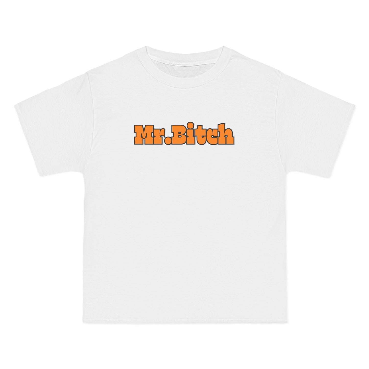 Mr.B***h Beefy-T®  Short-Sleeve T-Shirt