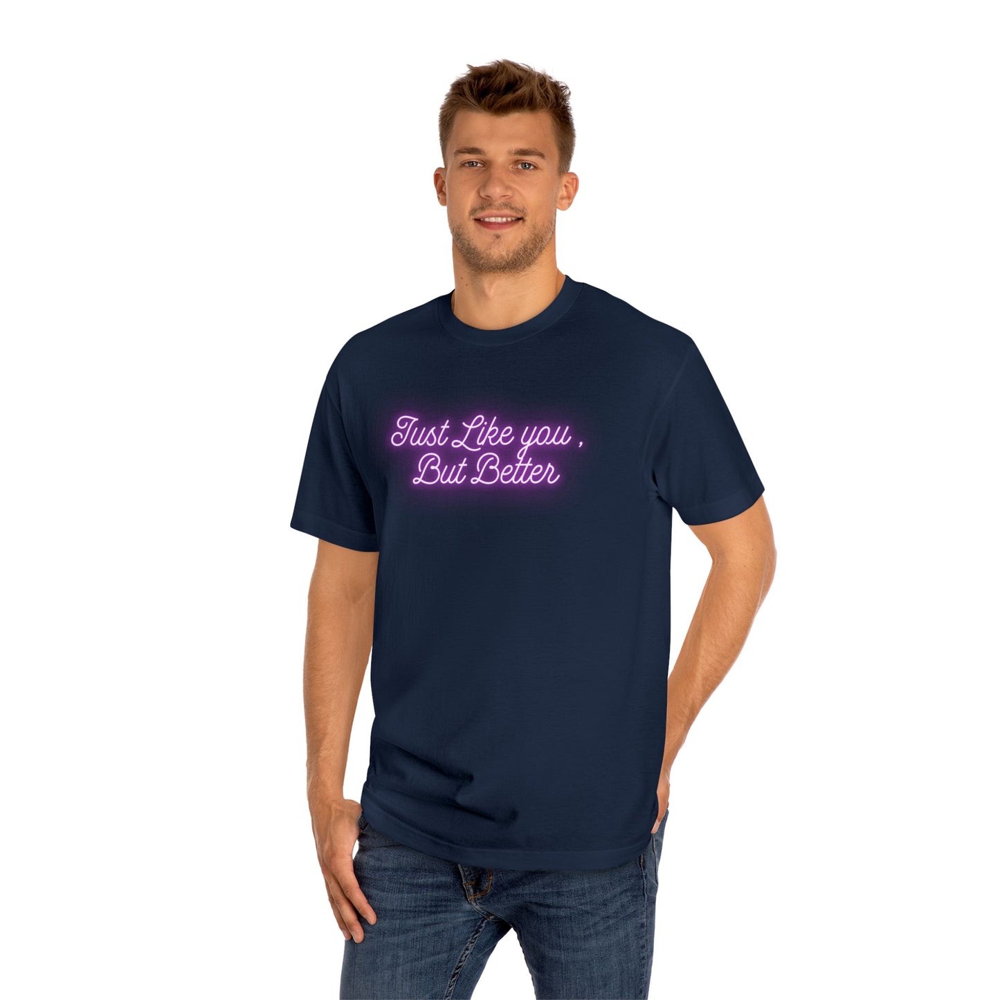 Just Like You Unisex Classic Tee