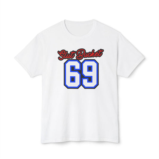 Slut Bucket 1 Unisex HD Cotton™ T-shirt