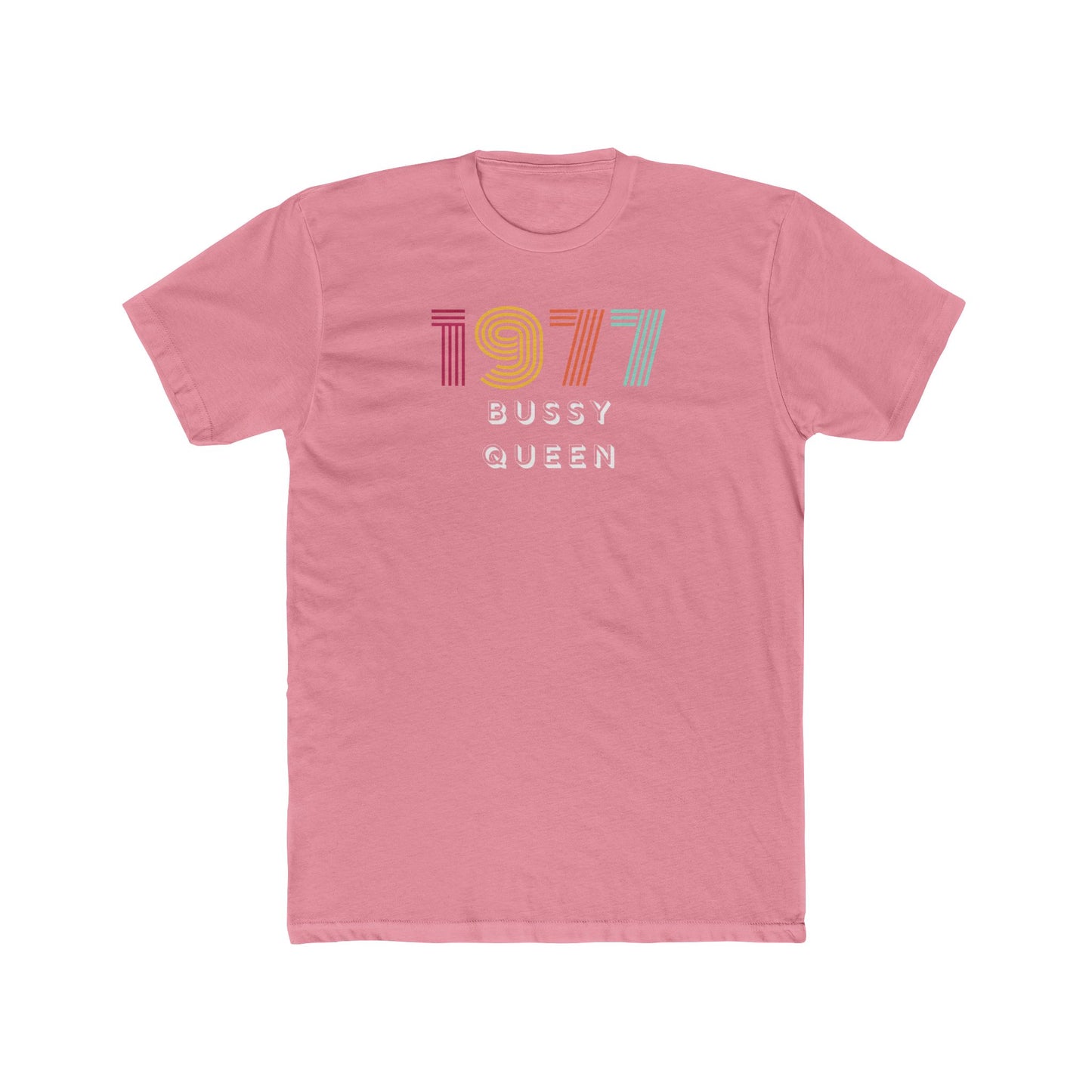 1977 Bussy Queen Unisex Cotton Crew Tee