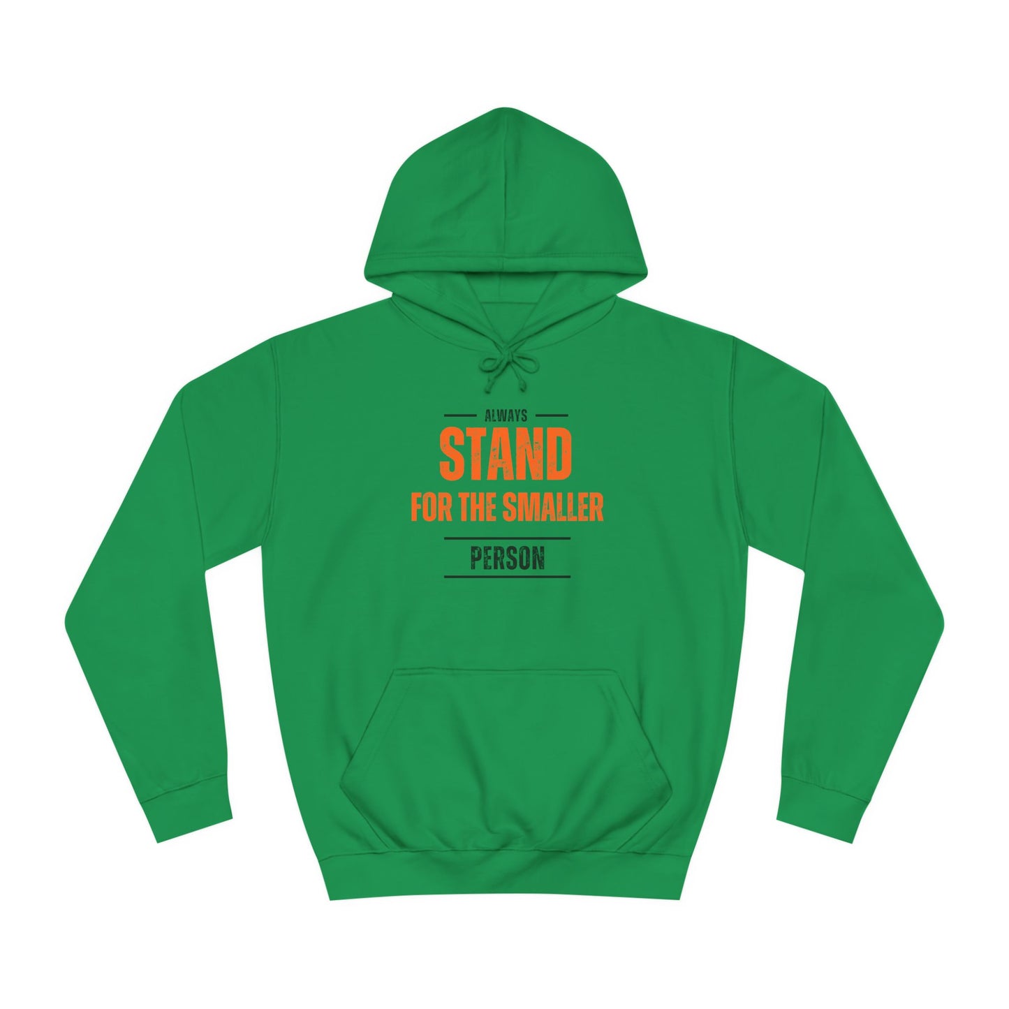 Always Stand Unisex College Hoodie