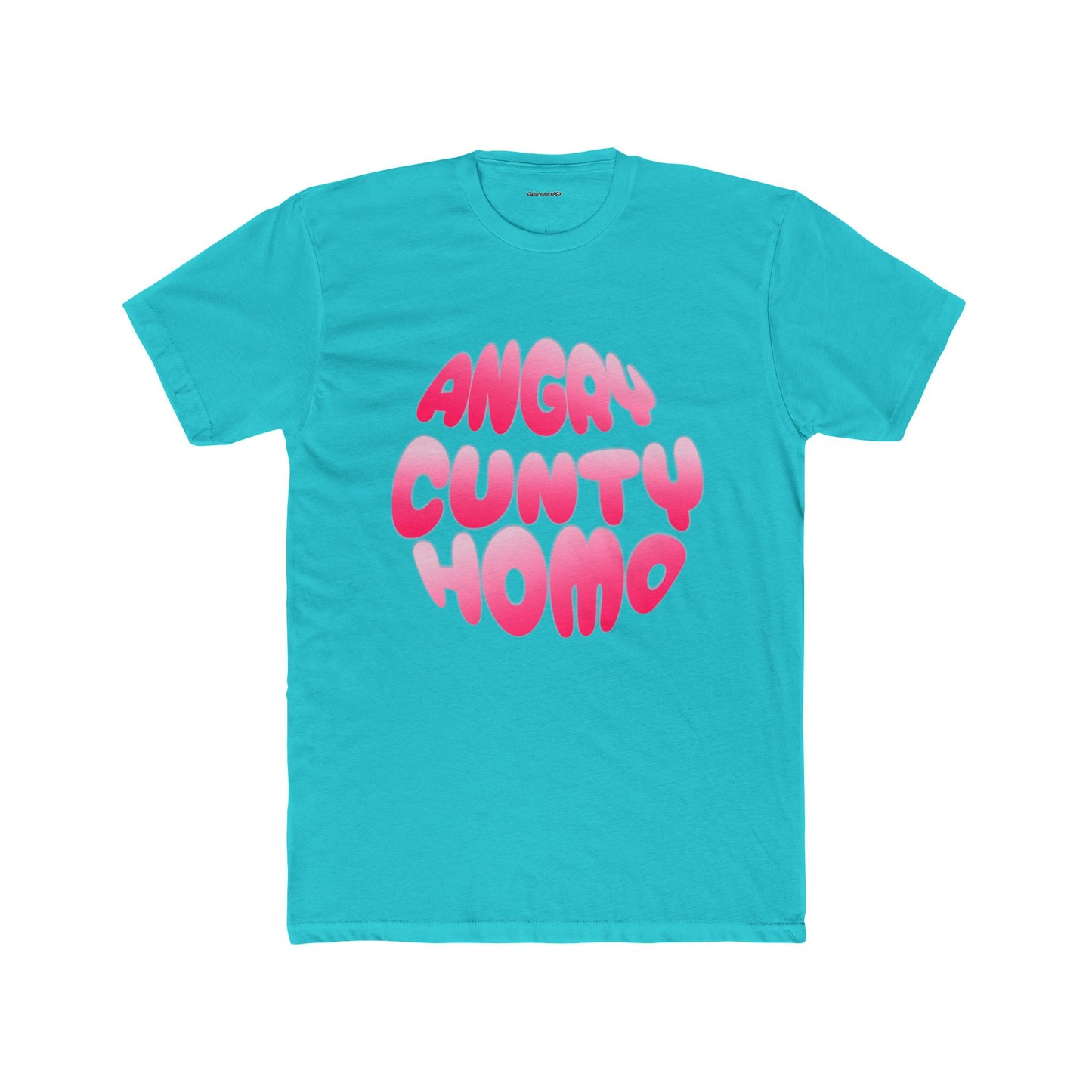 Angry Cunty Homo Unisex Cotton Crew Tee