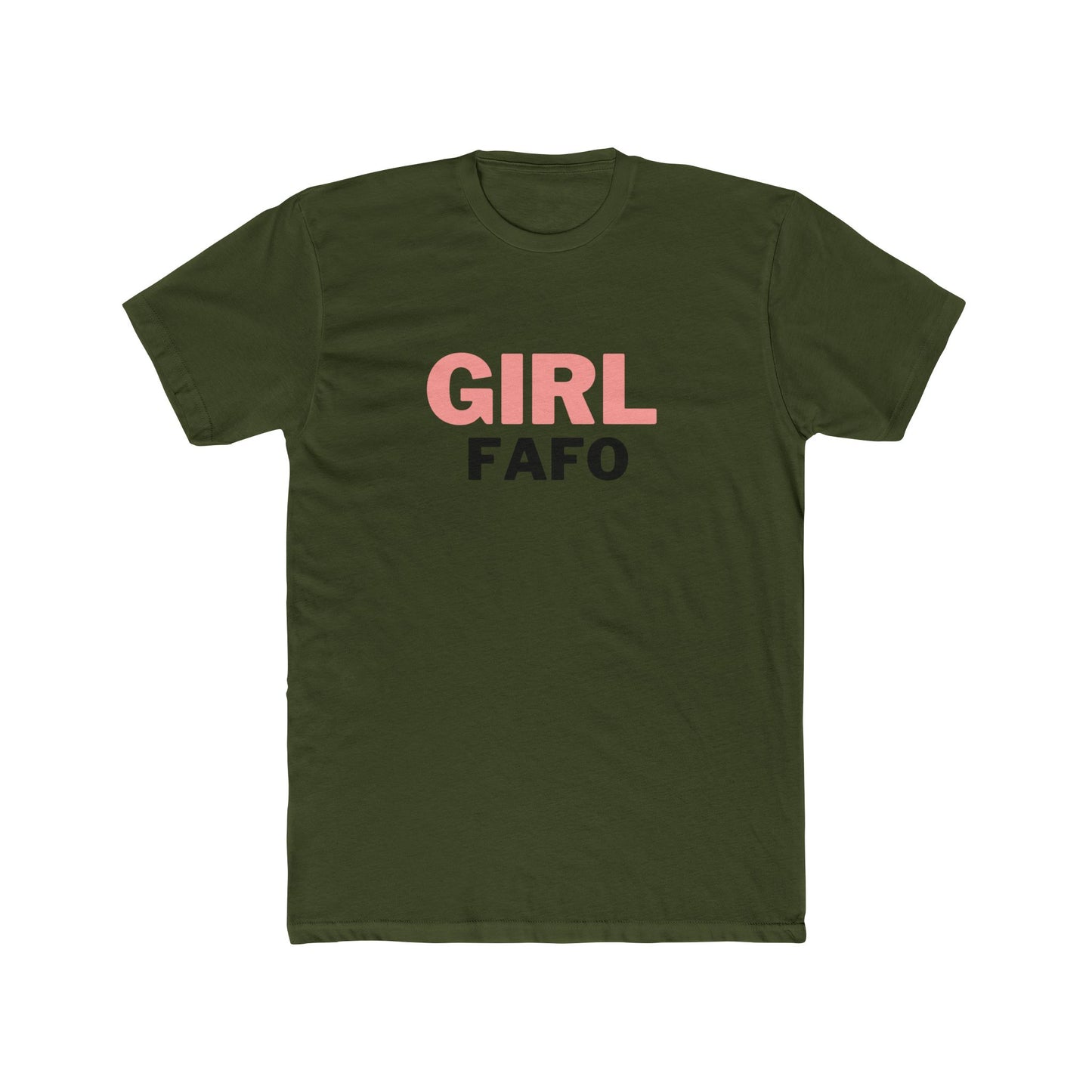 Girl FAFO Unisex Cotton Crew Tee