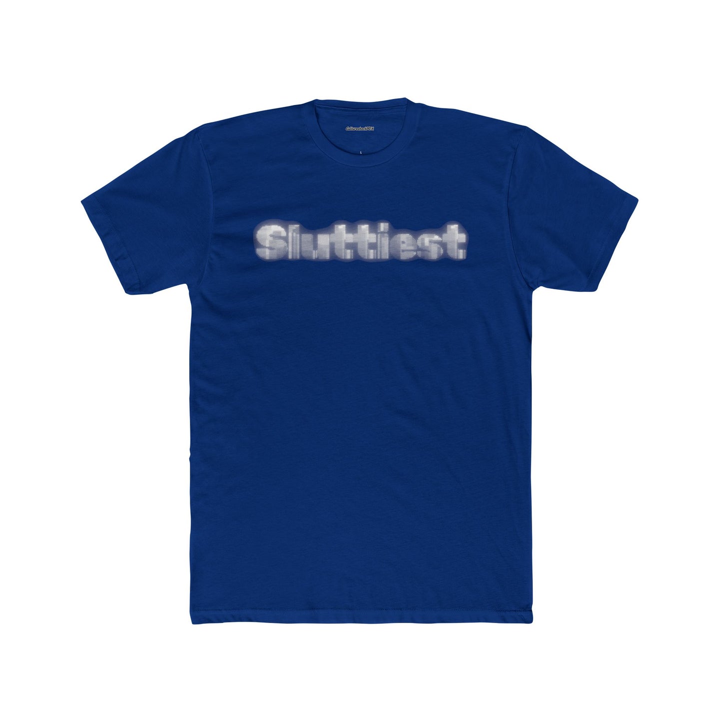 Sluttiest Unisex Cotton Crew Tee
