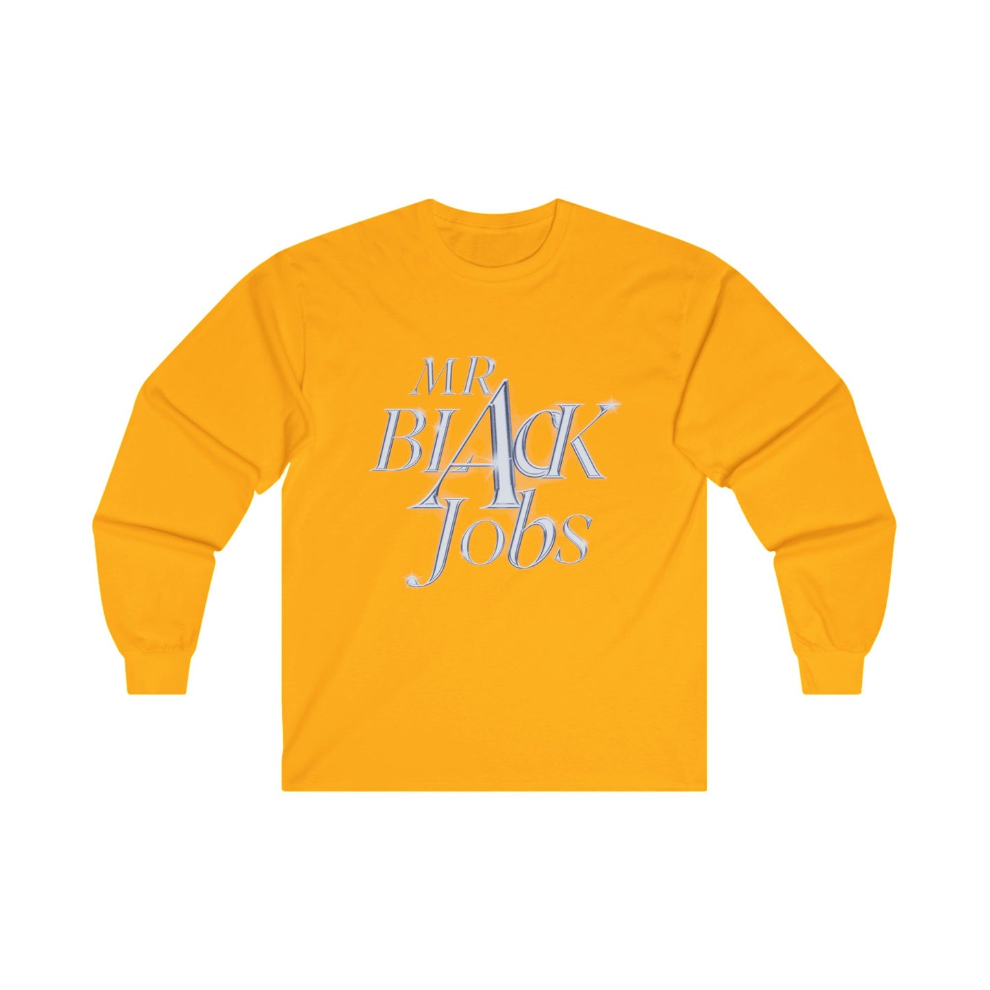 Mr. Black Jobs Unisex Ultra Cotton Long Sleeve Tee
