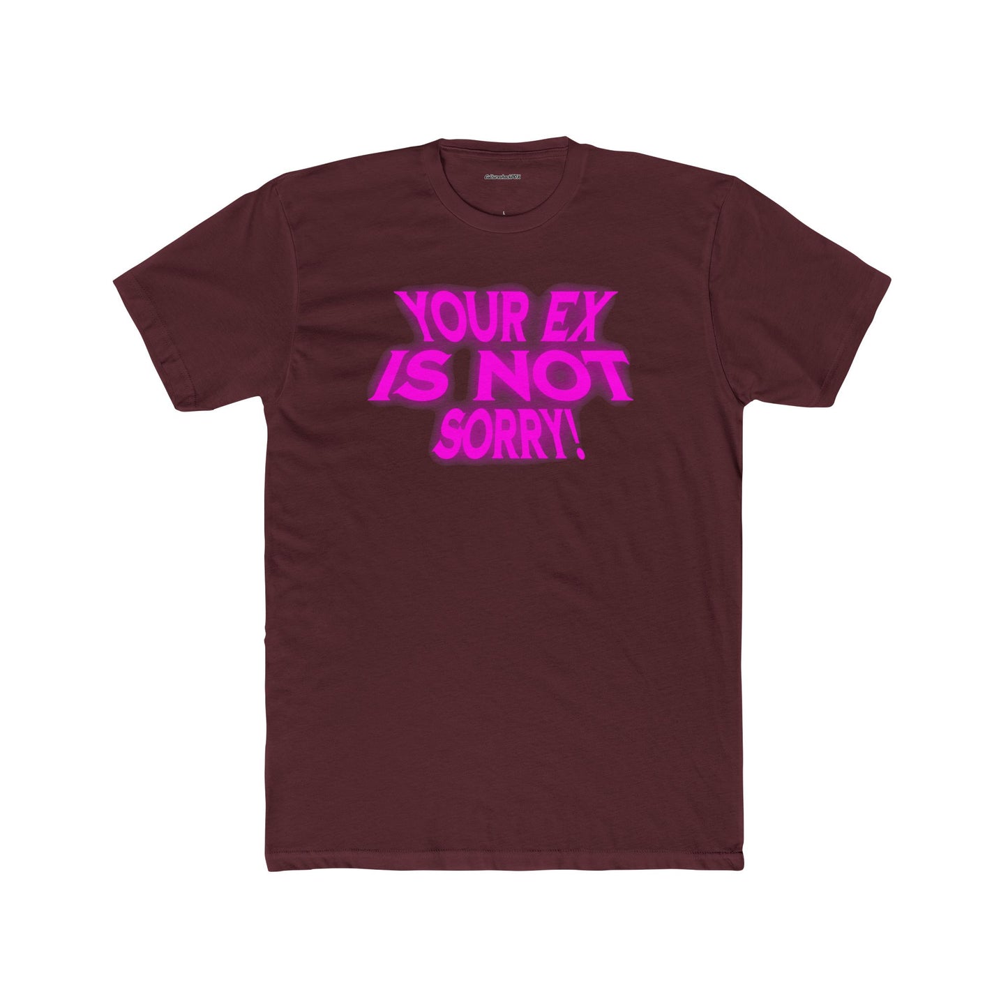 Your  Ex Unisex Cotton Crew Tee