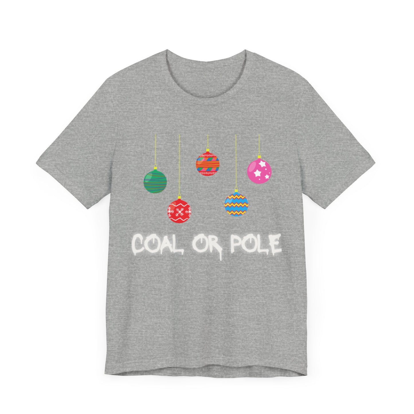 Coal or Pole Unisex Jersey Short Sleeve Tee