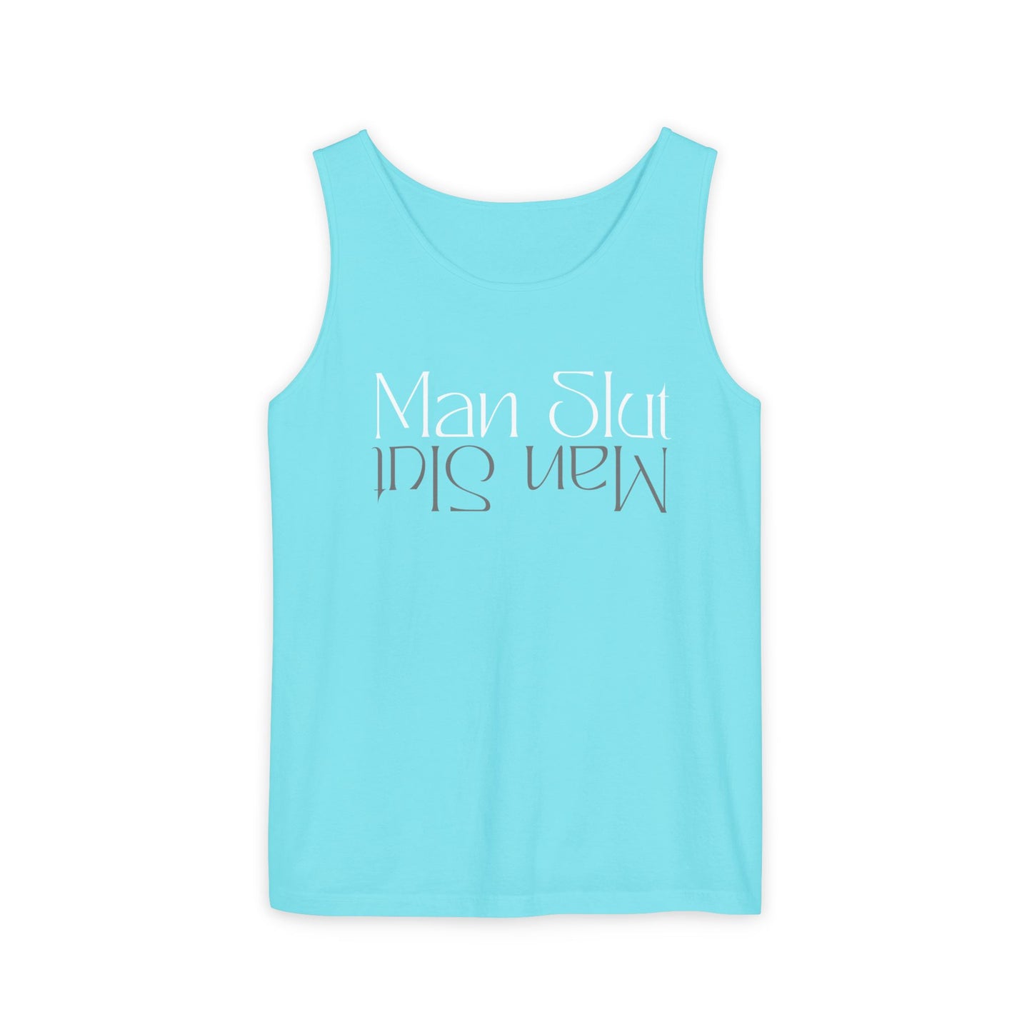 ManSlut 2 Unisex Garment-Dyed Tank Top