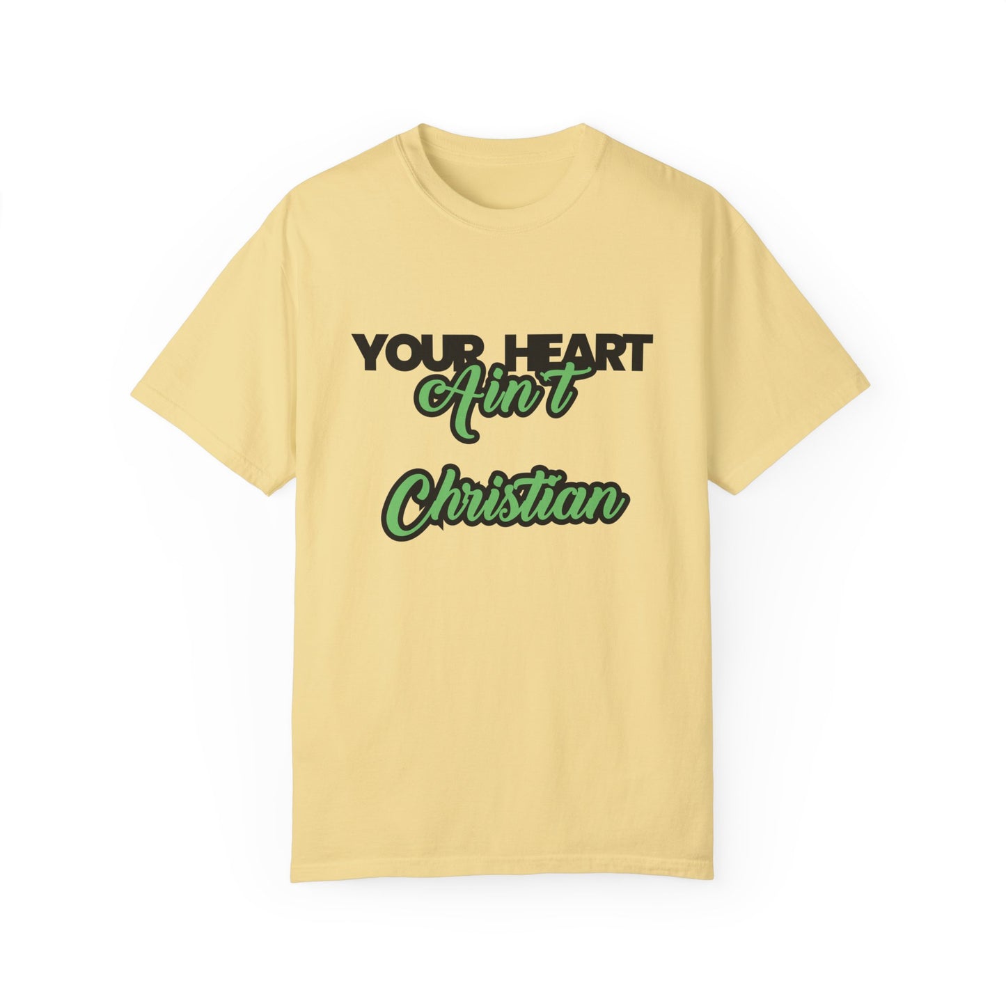 Your Heart Unisex Garment-Dyed T-shirt