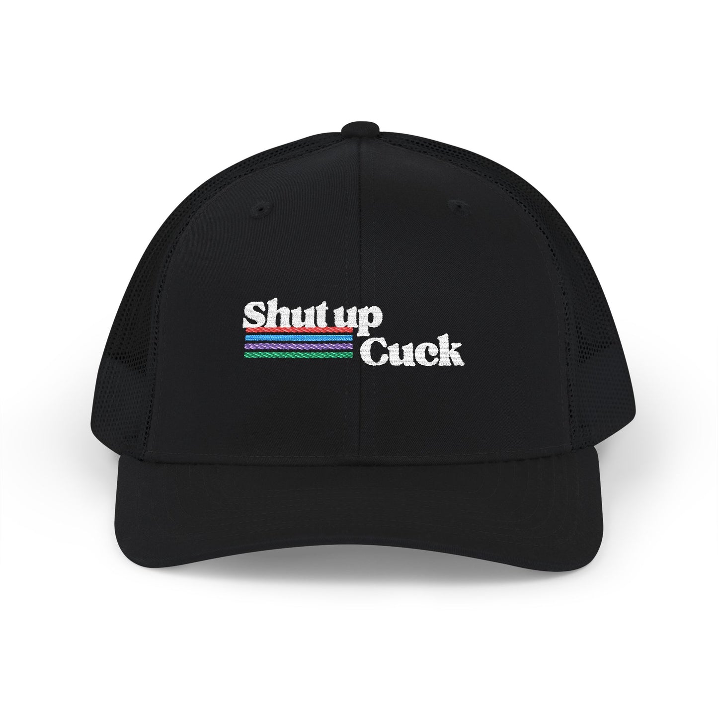 Shut up cuck Snapback Trucker Cap (Embroidery)