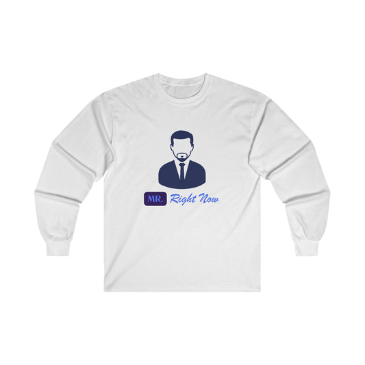 Mr.RightNow Unisex Ultra Cotton Long Sleeve Tee