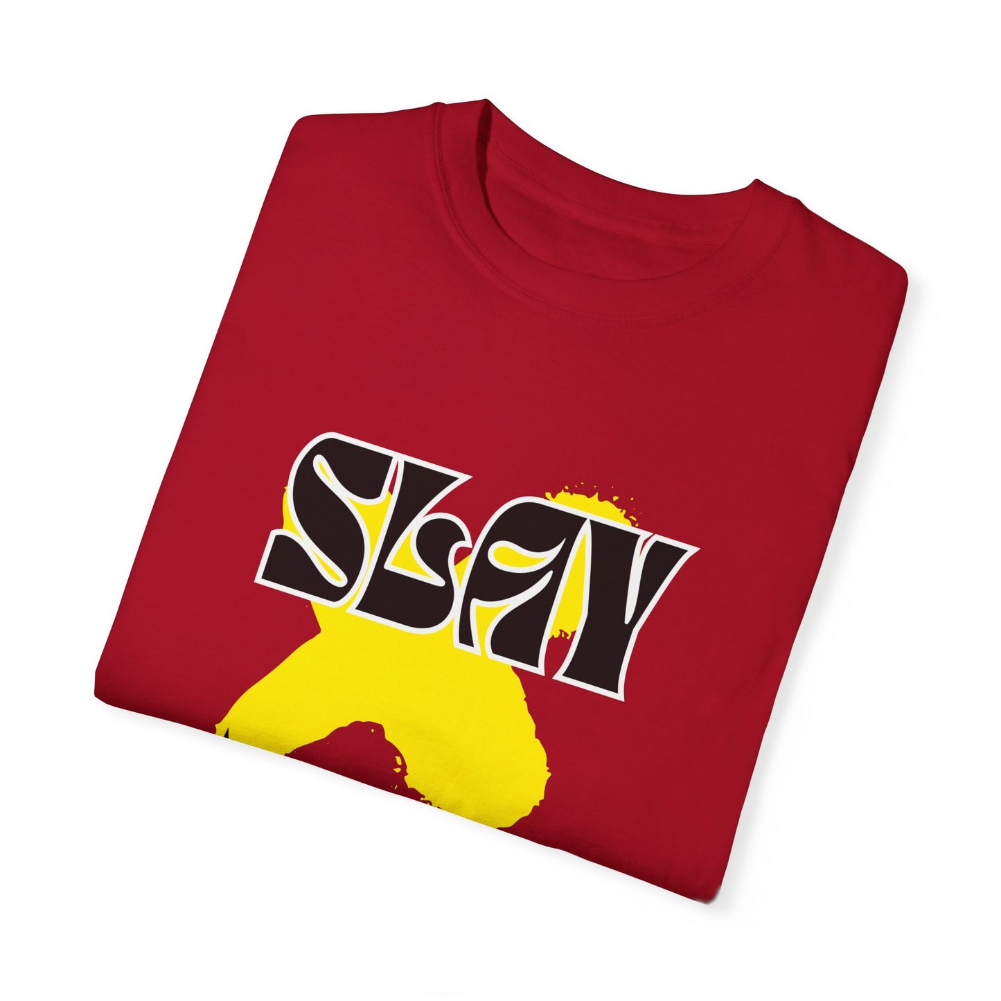 Slay Unisex Garment-Dyed T-shirt