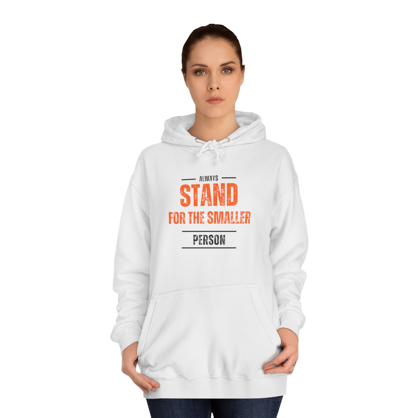 Always Stand Unisex College Hoodie