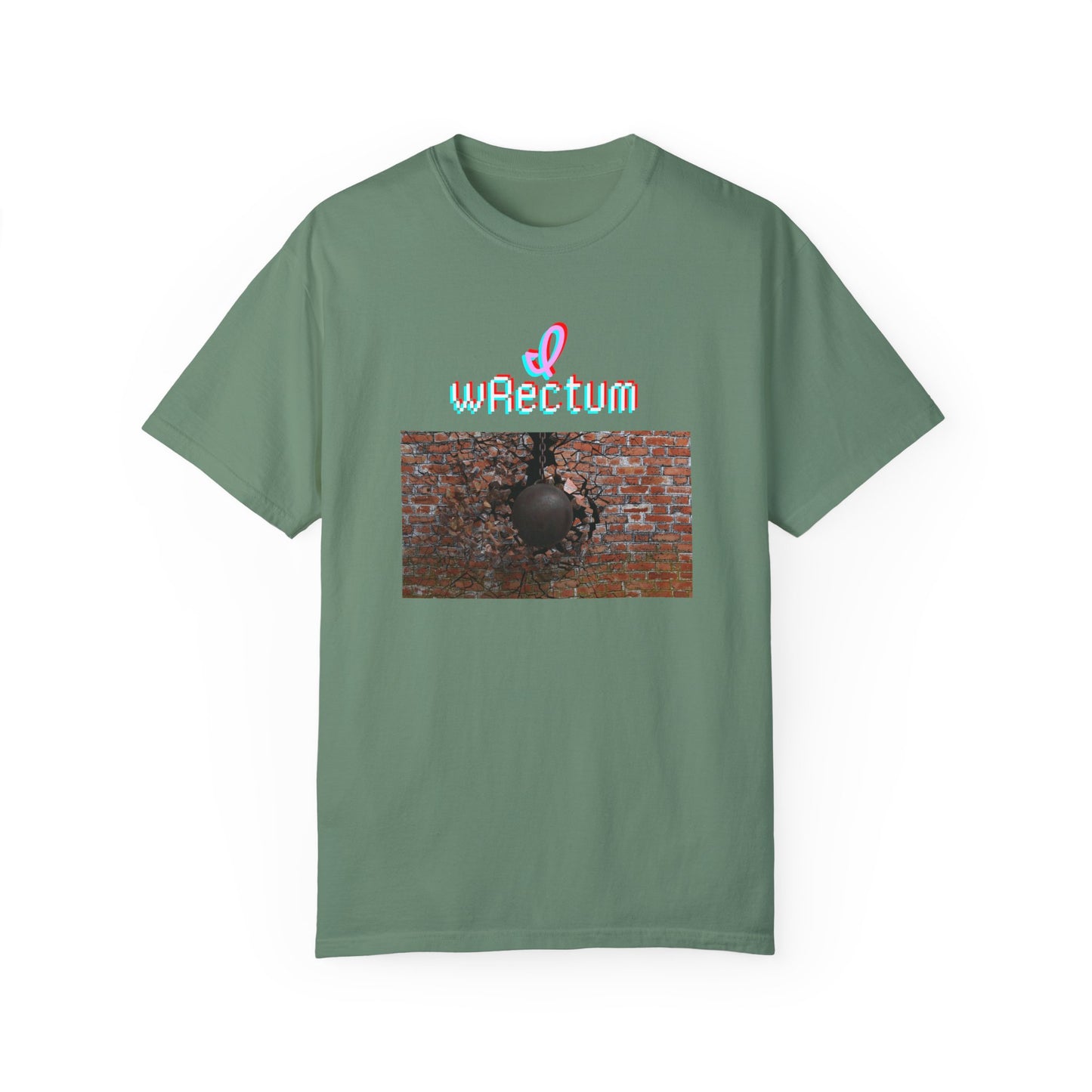 I Wrectum Unisex Garment-Dyed T-shirt