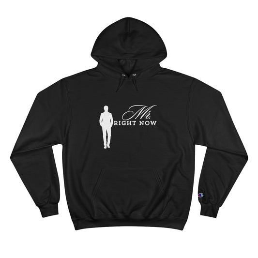 Mr.RightNow Champion Hoodie