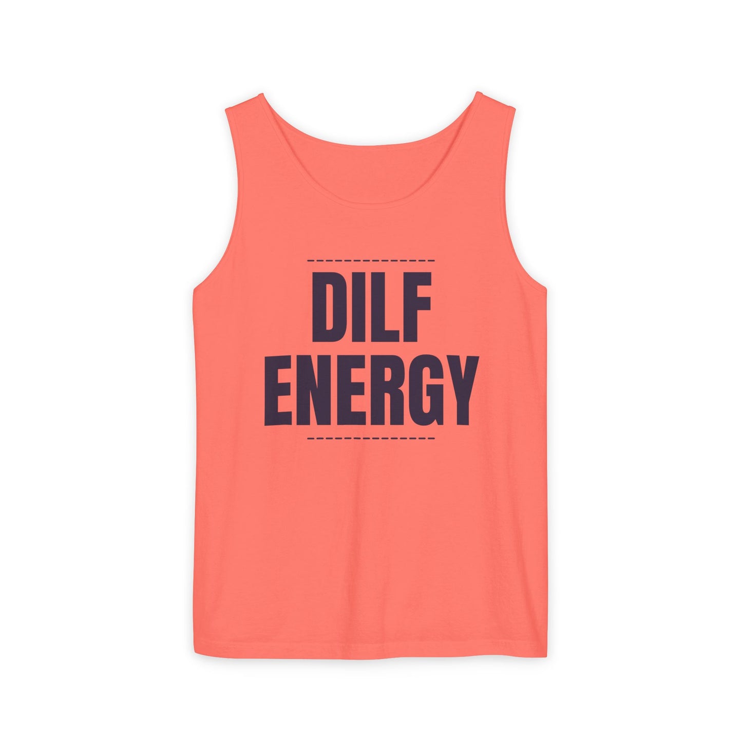 DILF Energy Unisex Garment-Dyed Tank Top