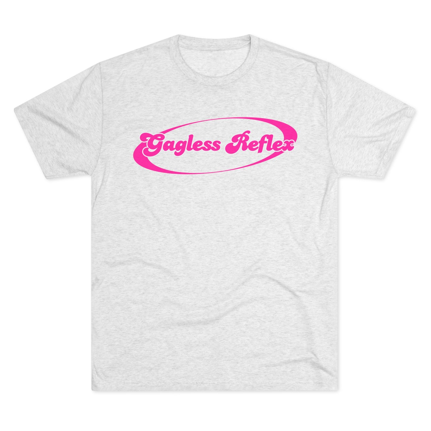 Gagless Reflex Unisex Tri-Blend Crew Tee