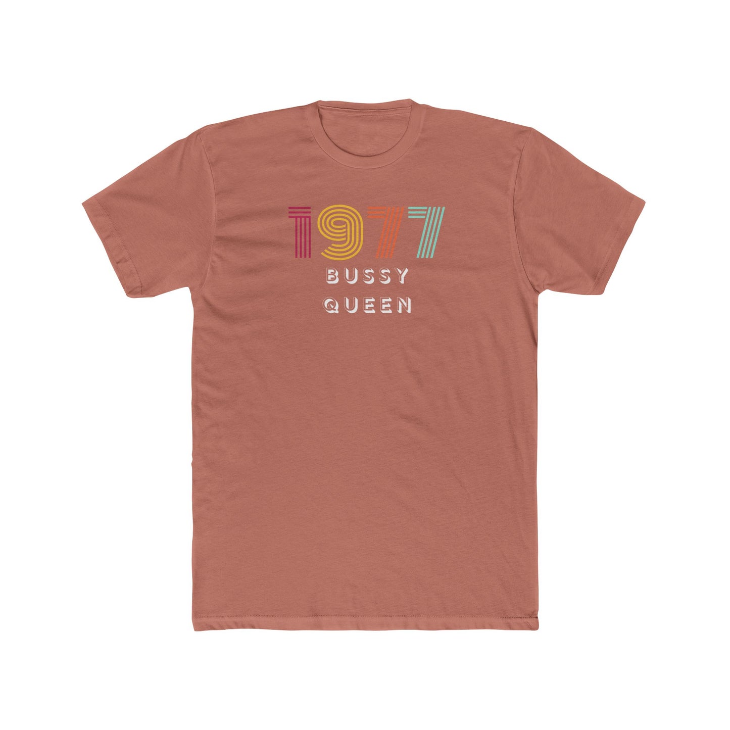 1977 Bussy Queen Unisex Cotton Crew Tee