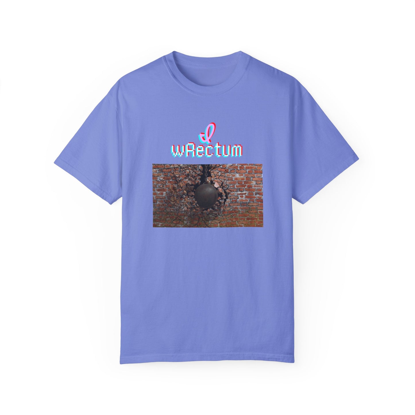 I Wrectum Unisex Garment-Dyed T-shirt