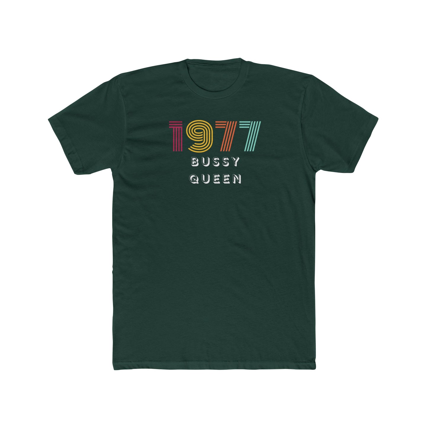 1977 Bussy Queen Unisex Cotton Crew Tee