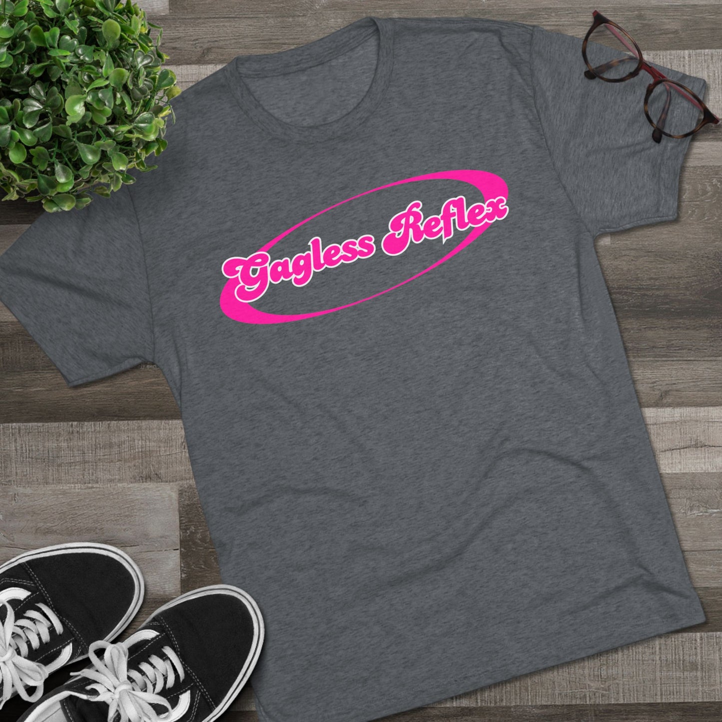 Gagless Reflex Unisex Tri-Blend Crew Tee
