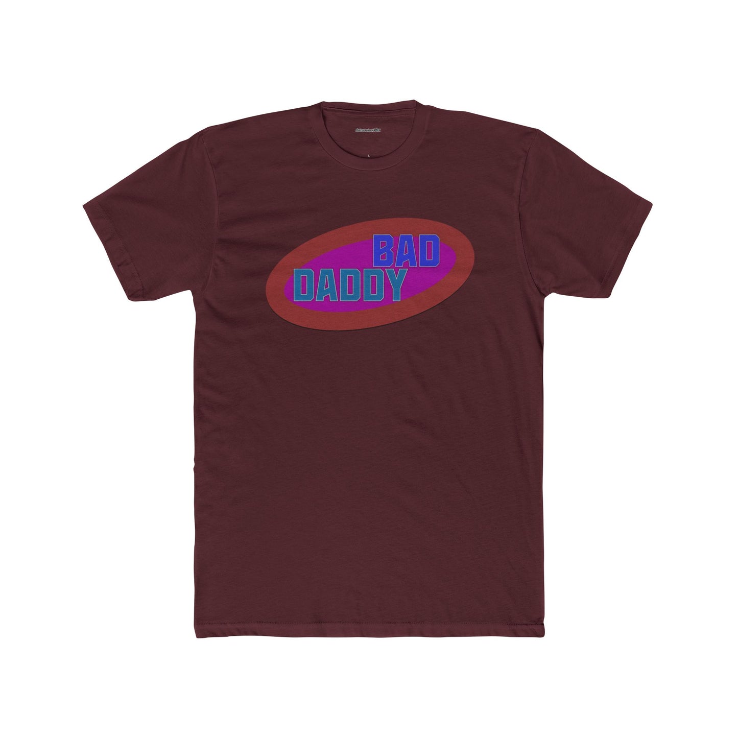 Bad Daddy Unisex Cotton Crew Tee