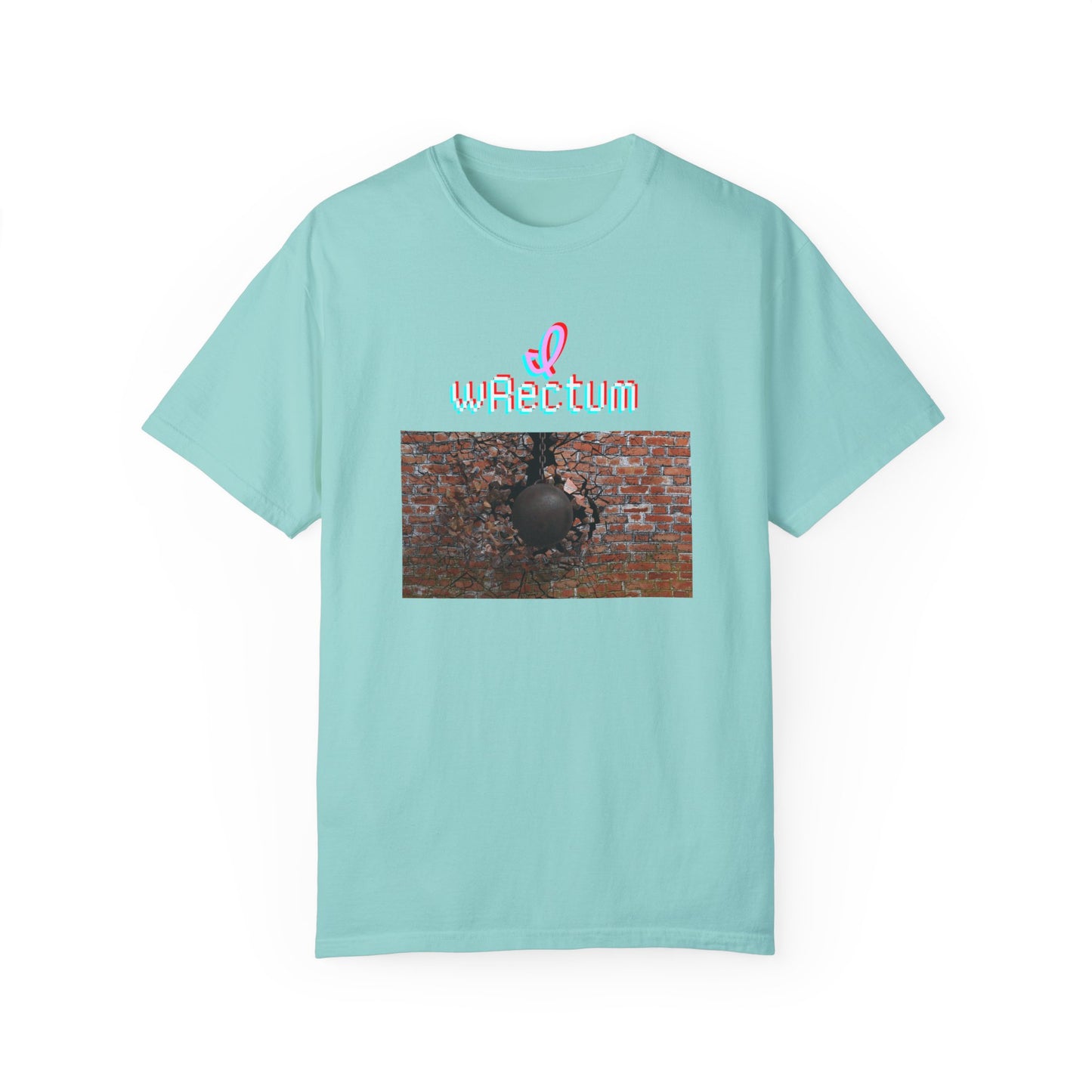 I Wrectum Unisex Garment-Dyed T-shirt