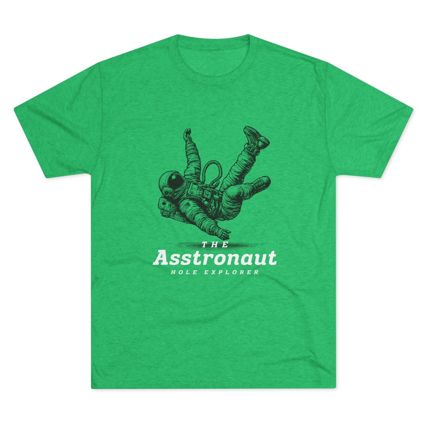 The Asstronaut Unisex Tri-Blend Crew Tee