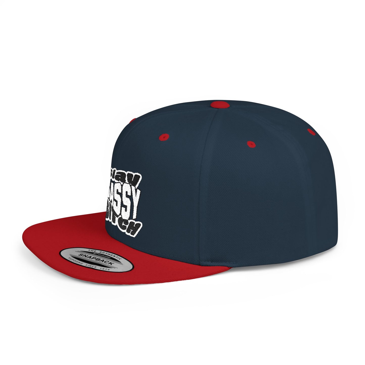Slay Sassy Bitch Flat Bill Snapback