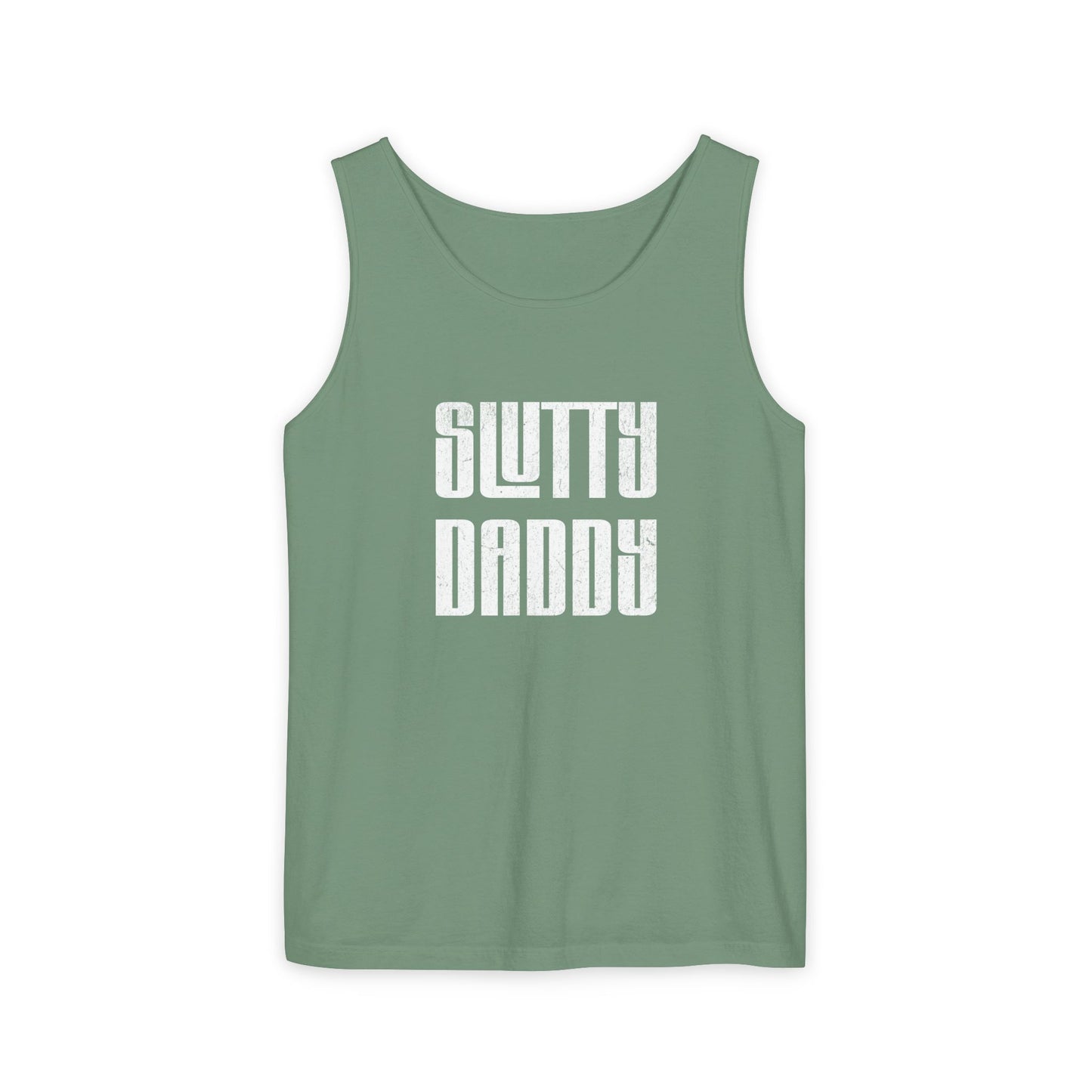 Slutty Daddy Unisex Garment-Dyed Tank Top