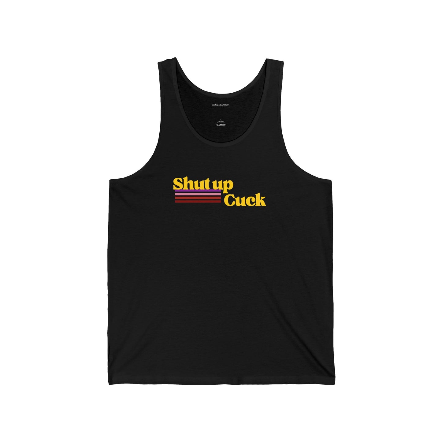Shut up Cuck Unisex Jersey Tank
