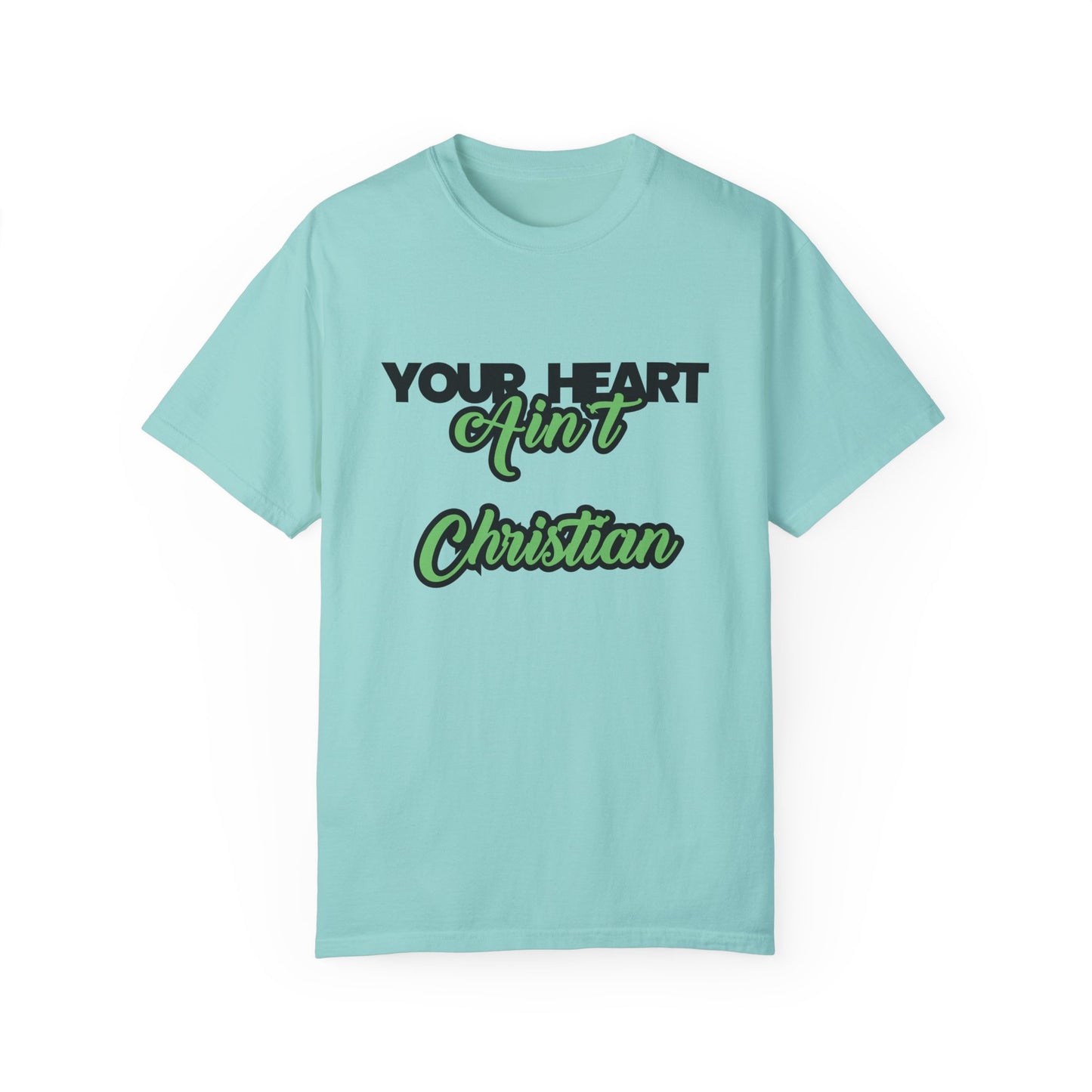 Your Heart Unisex Garment-Dyed T-shirt