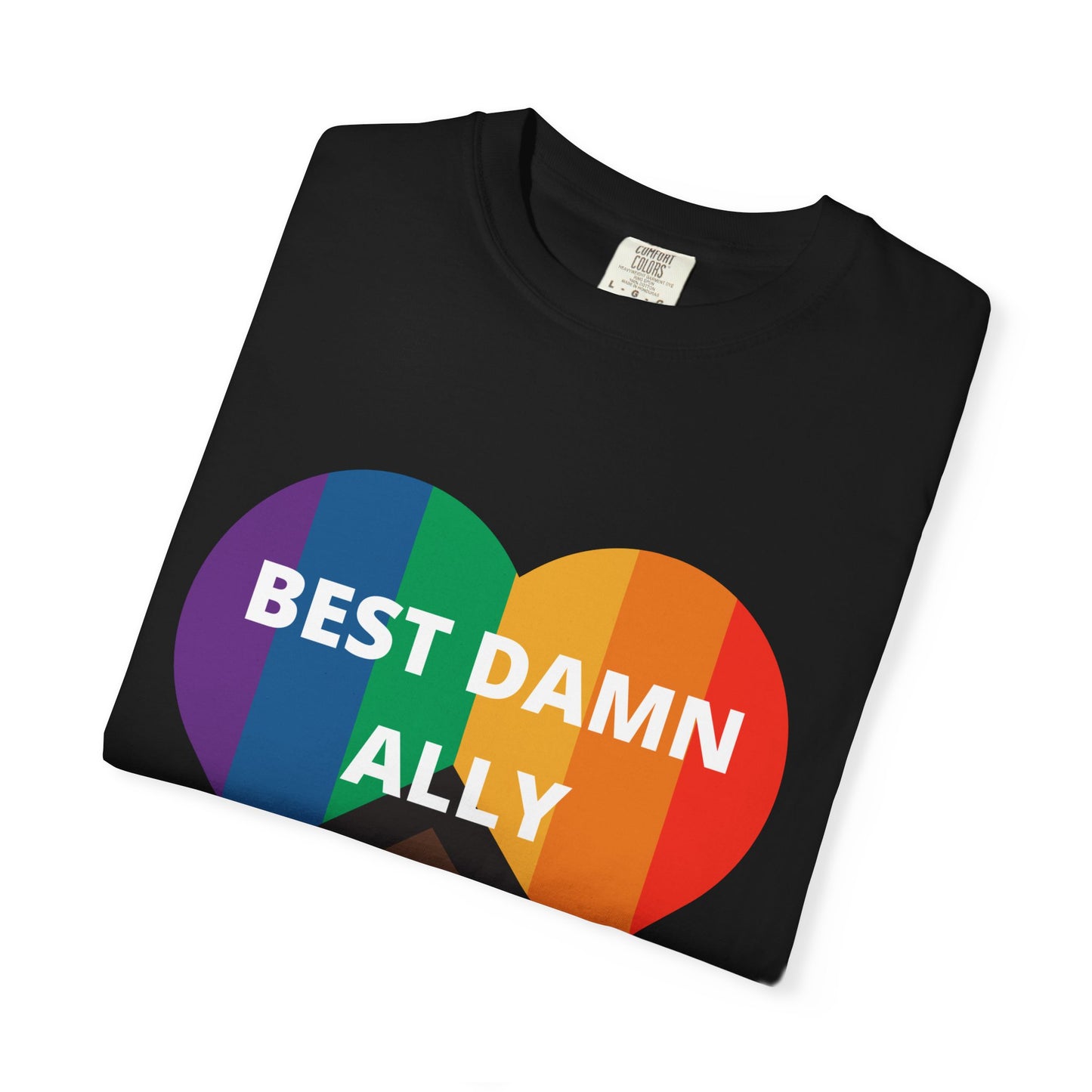 Best Damn Ally Unisex Garment-Dyed T-shirt