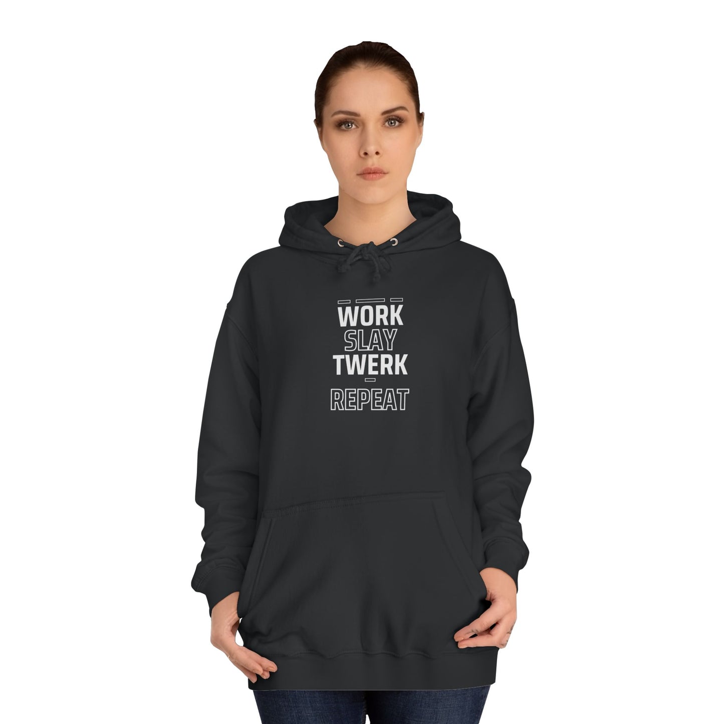 Work/Slay Unisex College Hoodie