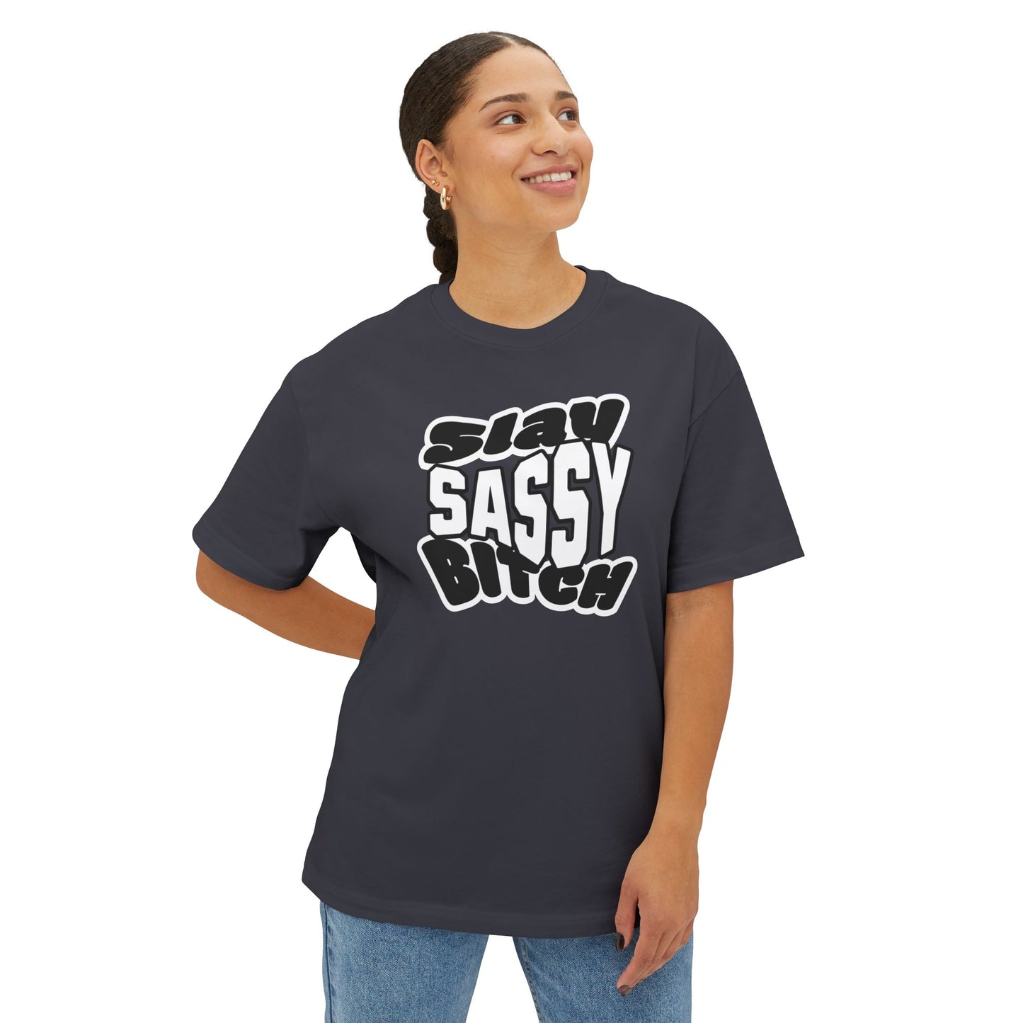Slay Sassy Unisex Oversized Boxy Tee