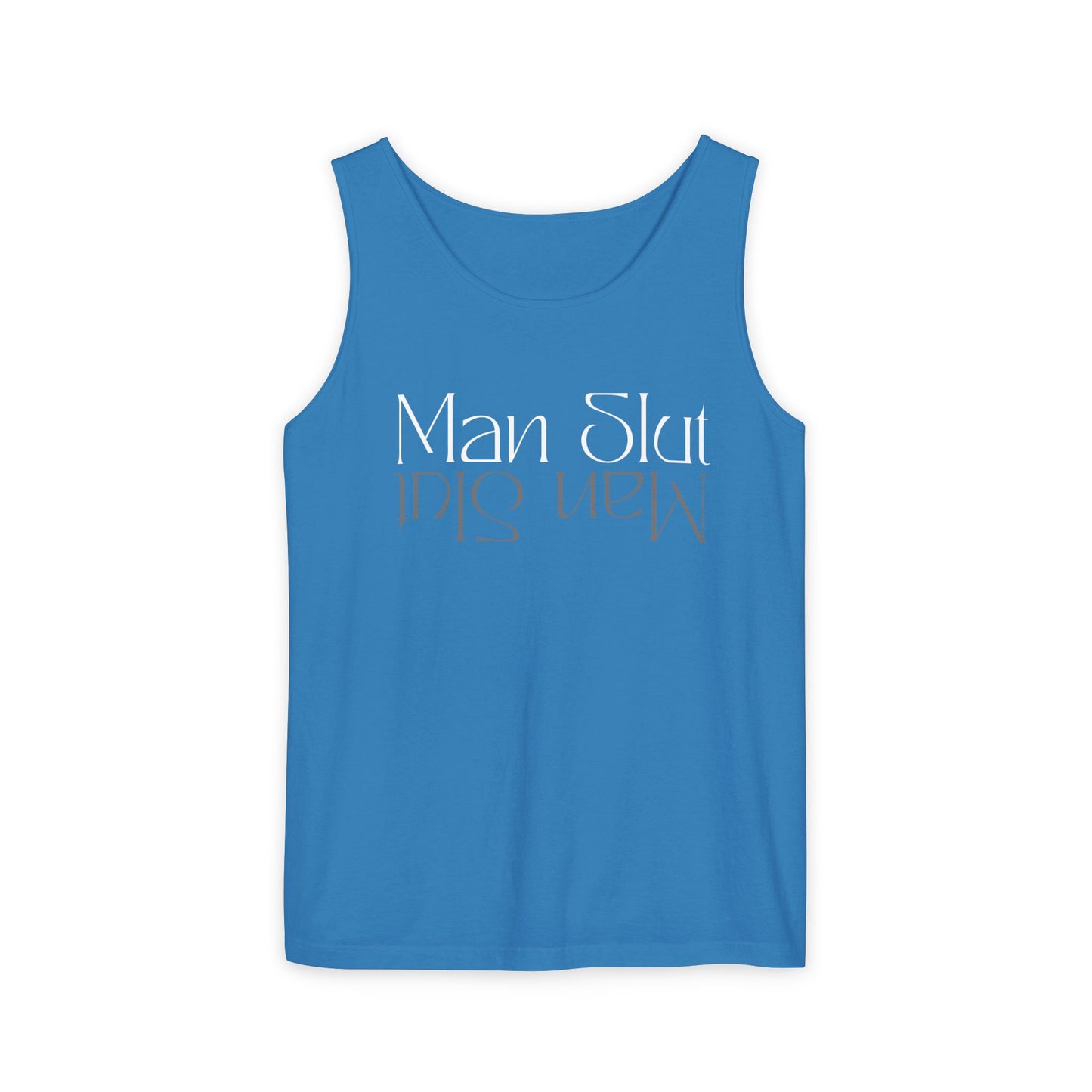 ManSlut 2 Unisex Garment-Dyed Tank Top