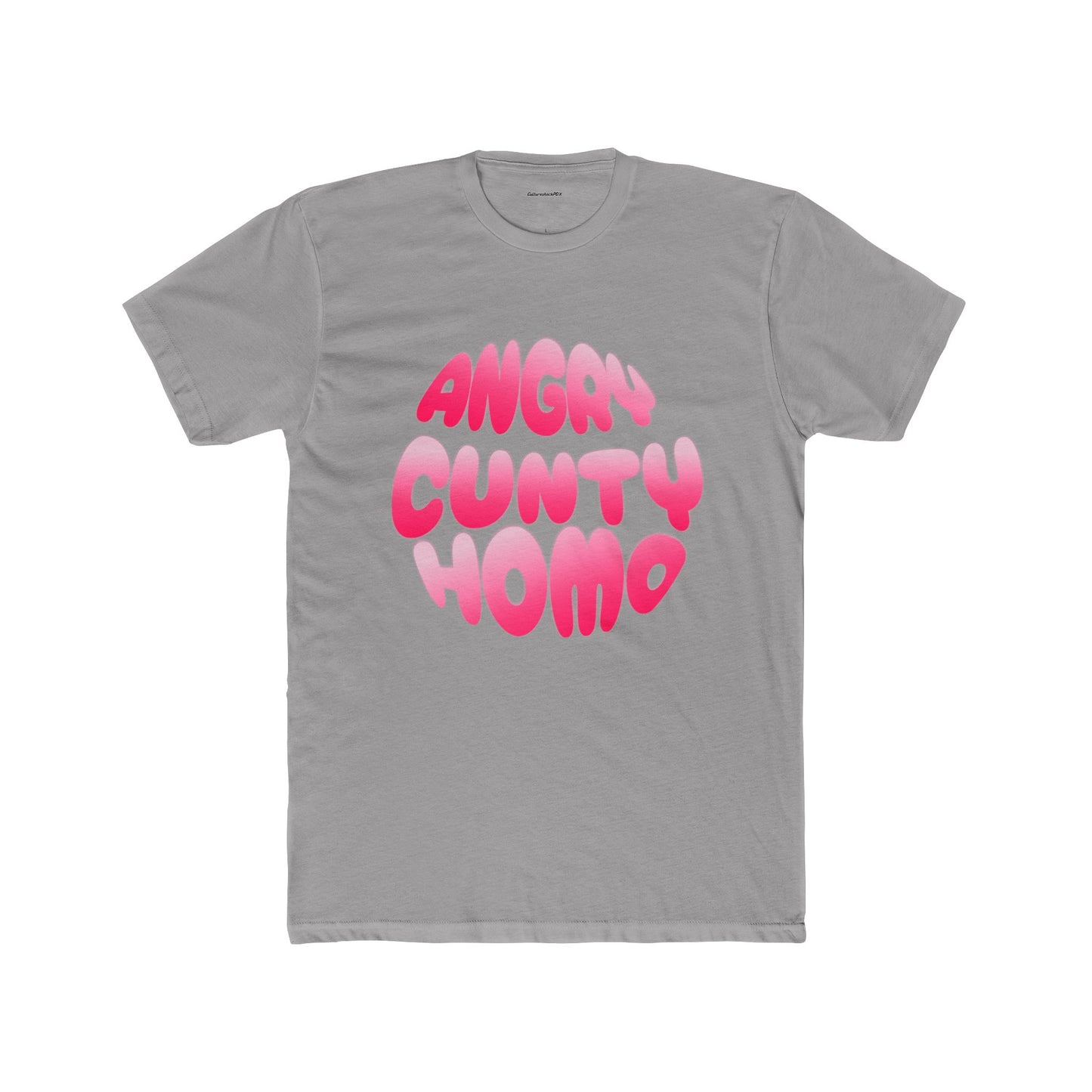 Angry Cunty Homo Unisex Cotton Crew Tee