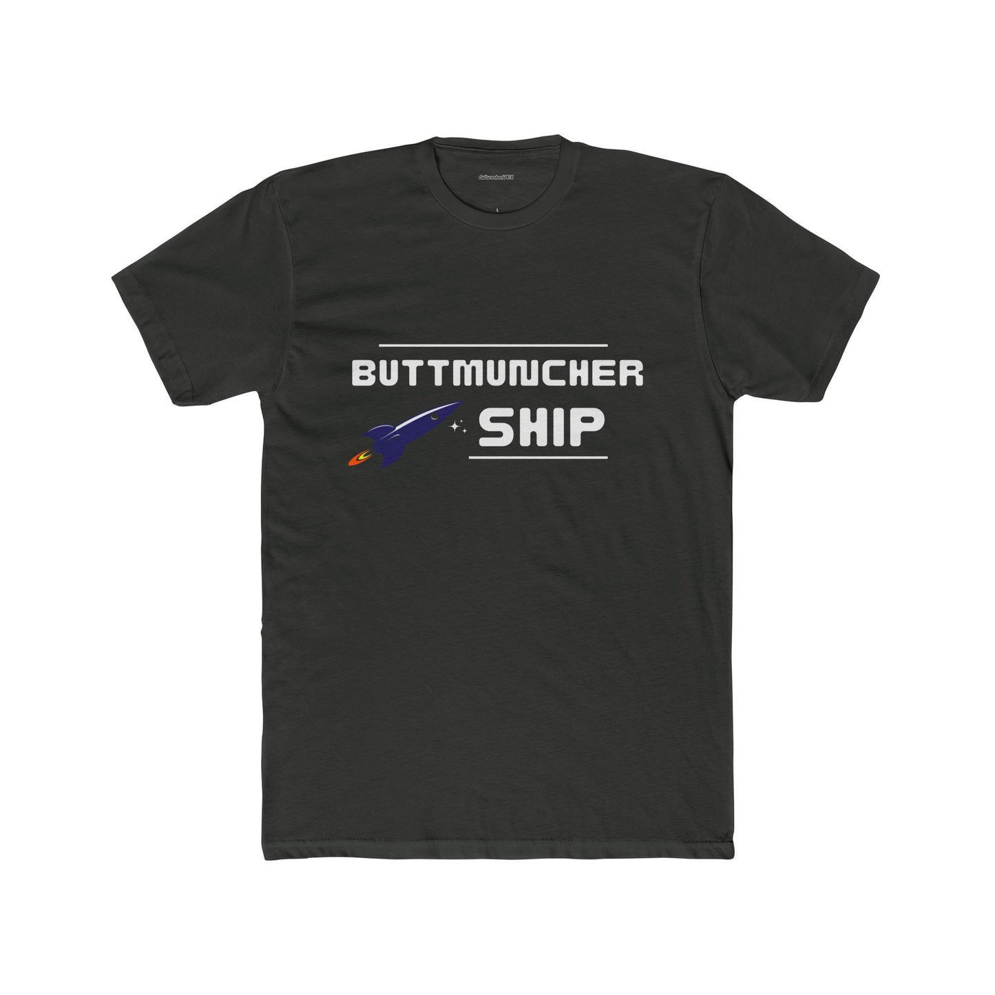 Buttmuncher Ship Unisex Cotton Crew Tee