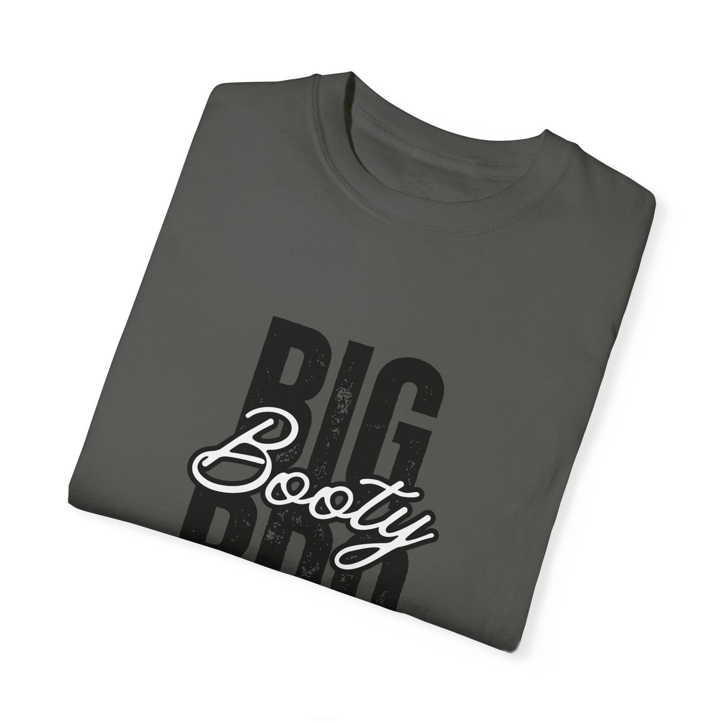Big Booty Bro Unisex Garment-Dyed T-shirt