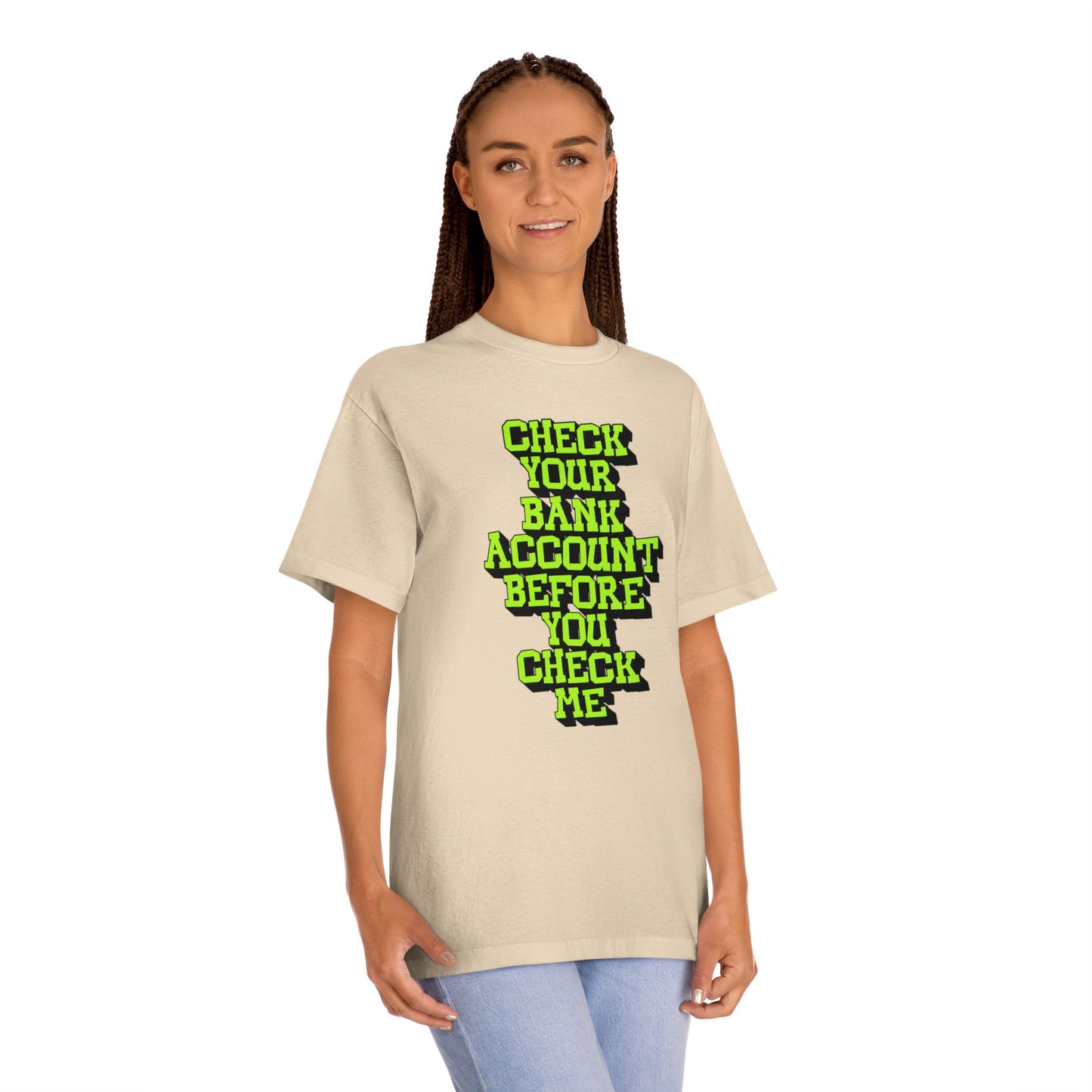 Check your Bank Account Unisex Classic Tee