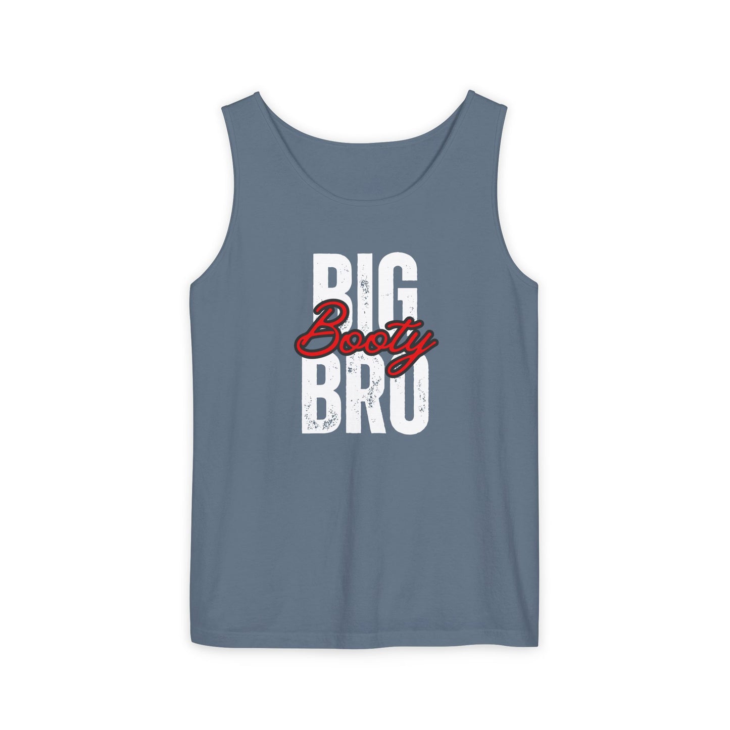 Big Booty Unisex Garment-Dyed Tank Top
