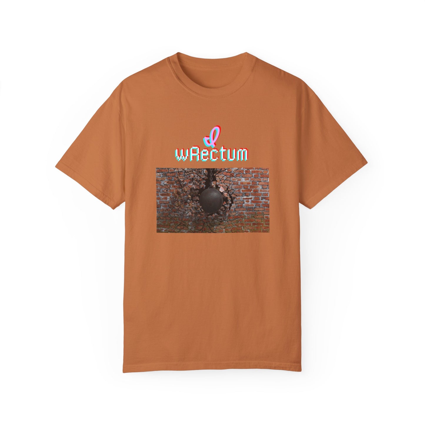 I Wrectum Unisex Garment-Dyed T-shirt